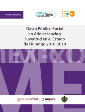 Gasto Público Social en Adolescencia y Juventud en el Estado de Durango 2010-2019