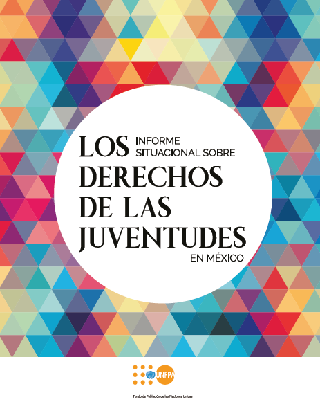 Informe situacional sobre los derechos de las juventudes en México