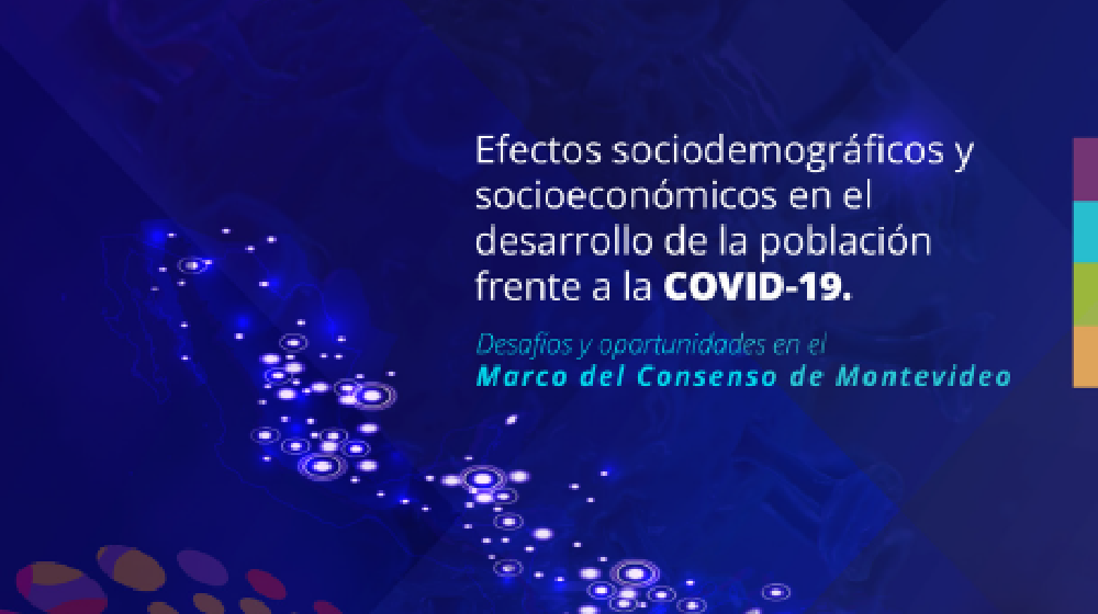 Efectos sociodemográficos y socioeconómicos en el desarrollo de la población frente a la COVID-19