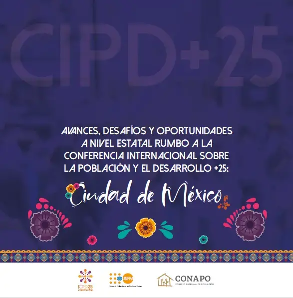 Ciudad de México: Avances, desafíos y oportunidades a nivel estatal rumbo a la CIPD+25