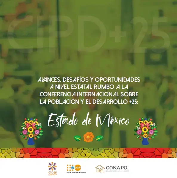 Estado de México: Avances, desafíos y oportunidades a nivel estatal rumbo a la CIPD+25