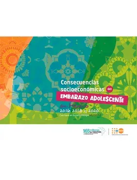 Consecuencias Socioeconómicas del Embarazo Adolescente en México 2016, 2018 y 2020 con base en la metodología MILENA 1.0