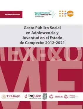 Gasto Público Social en Adolescencia y Juventud en el Estado de Campeche 2012-2021