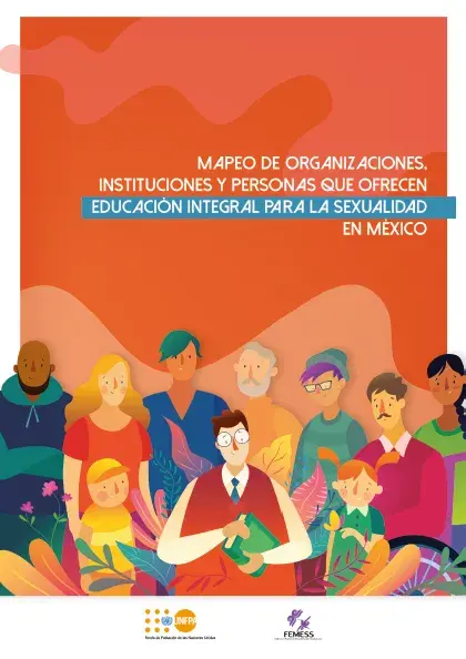 Mapeo de organizaciones, instituciones y personas que ofrecen Educación Integral para la Sexualidad en México