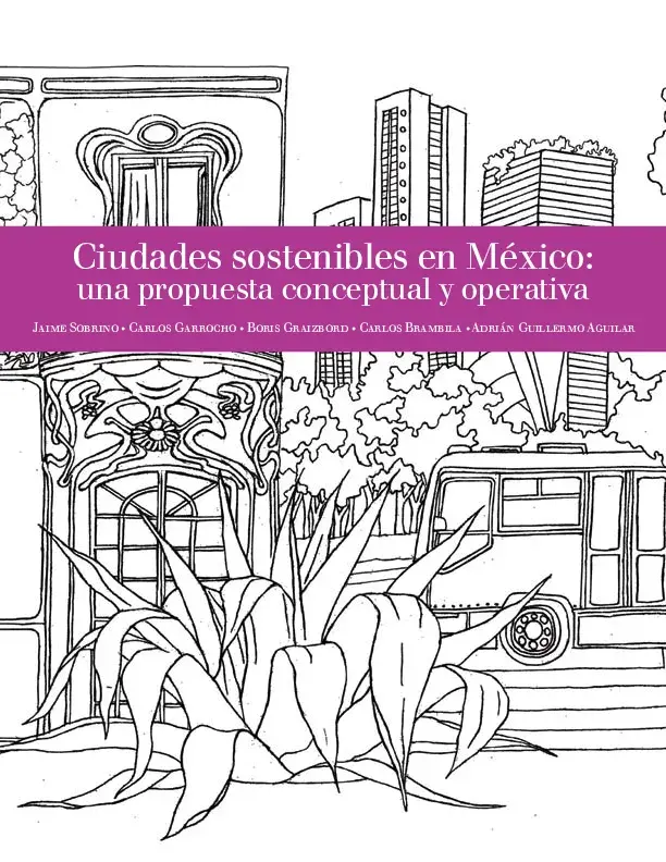 Ciudades sostenibles en México: una propuesta conceptual y operativa