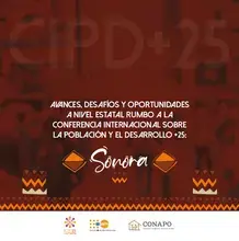 Sonora: Avances, desafíos y oportunidades a nivel estatal rumbo a la CIPD+25