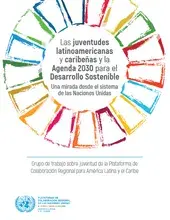 Las juventudes latinoamericanas y caribeñas y la Agenda 2030 para el Desarrollo Sostenible